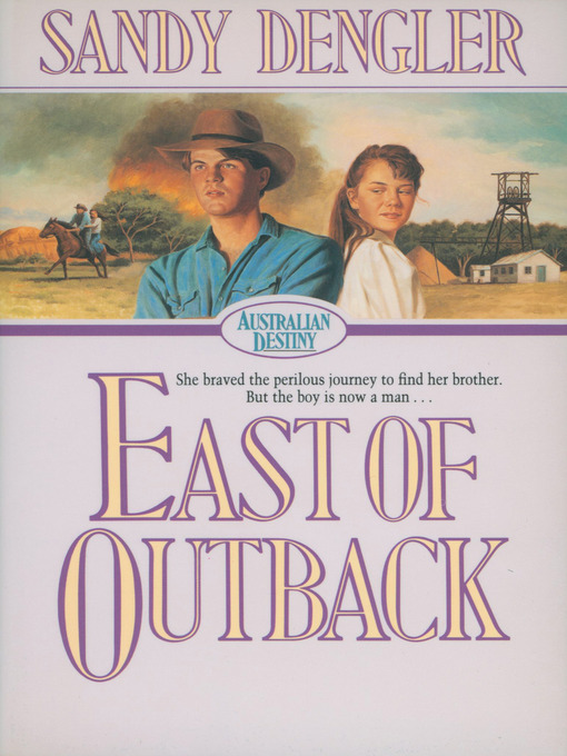 Title details for East of Outback by Sandra Dengler - Available
